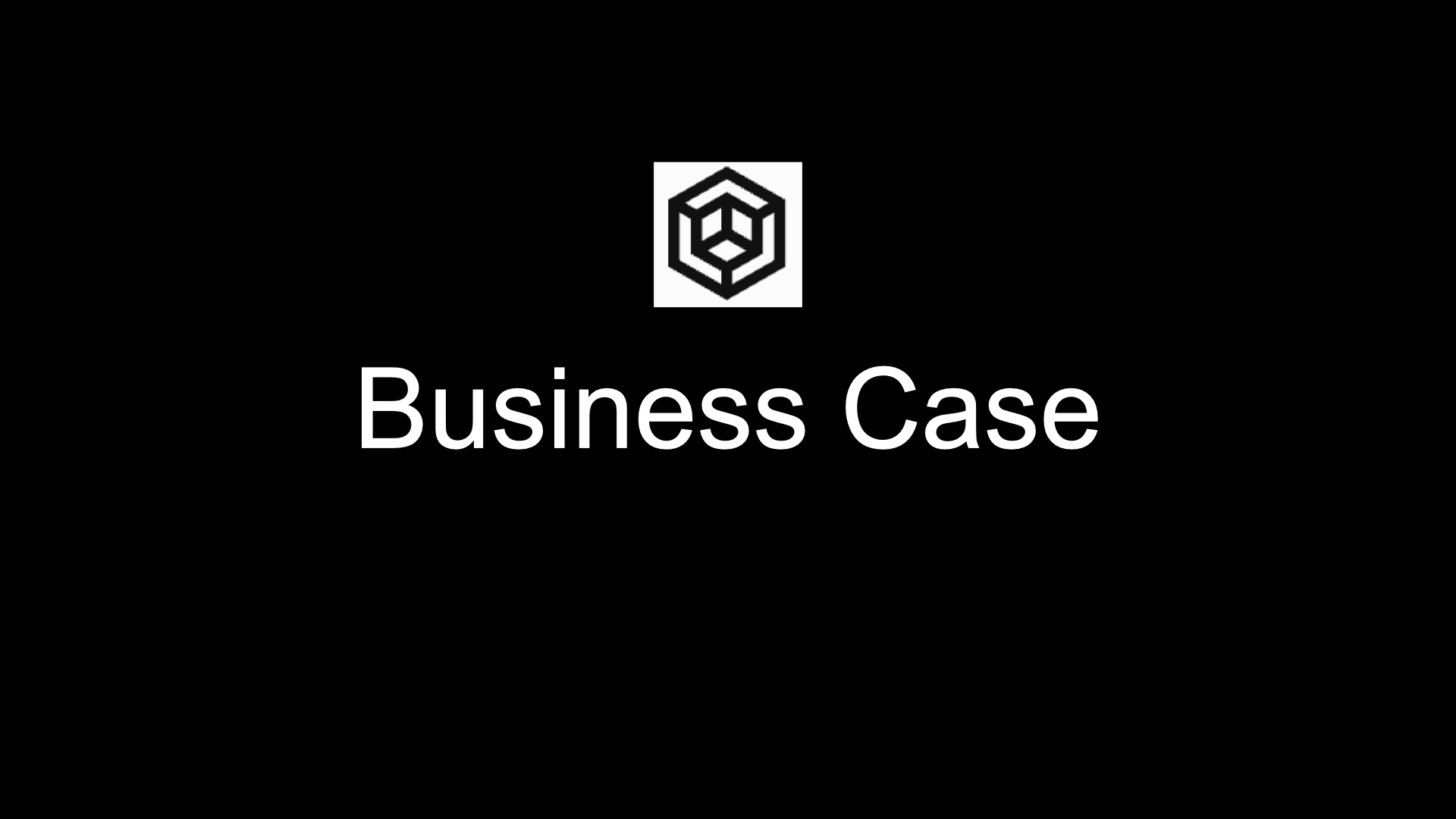 Business Case